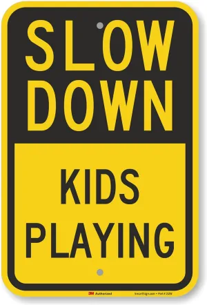 SmartSign "Slow Down - Kids Playing" Sign | 12" x 18" 3M Engineer Grade Reflective Aluminum